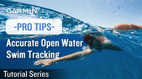 Tips to Improve Accuracy of Open Water Swim Activities .